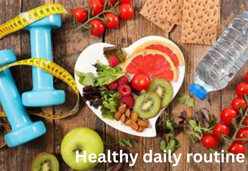 Healthy daily routine