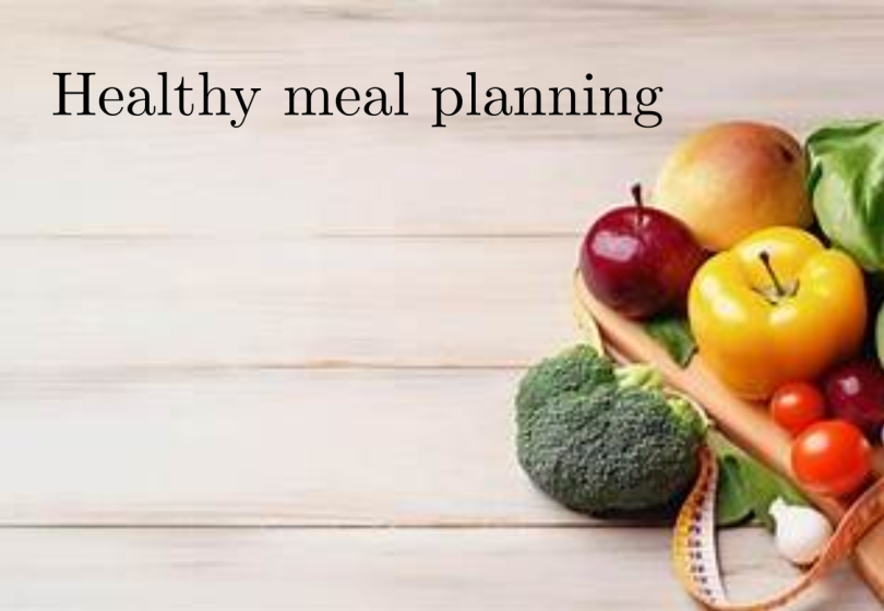 Healthy meal planning